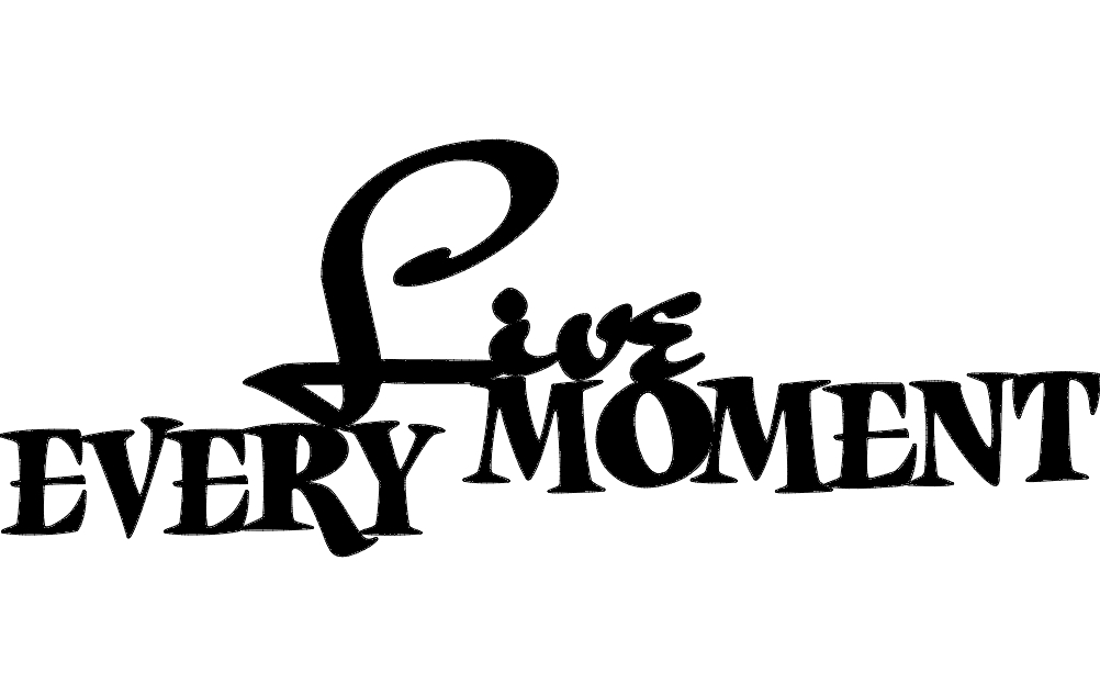 طرح هر لحظه را زندگی کن مناسب برای استفاده در دستگاه های cnc چوب و cnc لیزر - live every moment dxf file