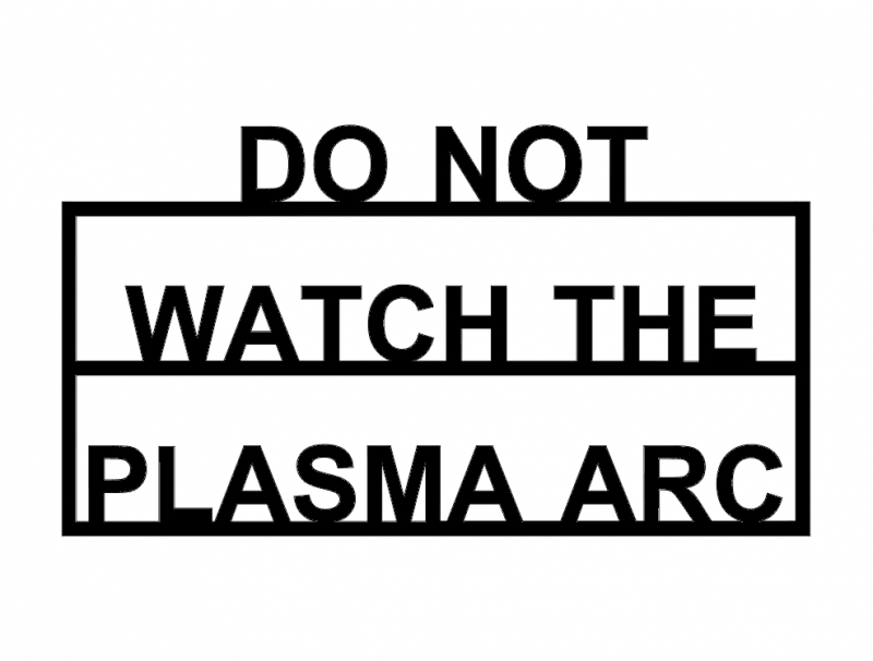 طرح علامت قوس پلاسما را تماشا نکنید مناسب برای استفاده در دستگاه های cnc چوب و cnc لیزر - do not watch plasma arc sign dxf file