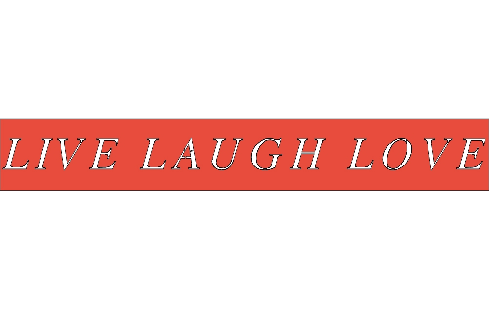 طرح خنده عاشقانه مناسب برای استفاده در دستگاه های cnc چوب و cnc لیزر - live laugh love dxf file
